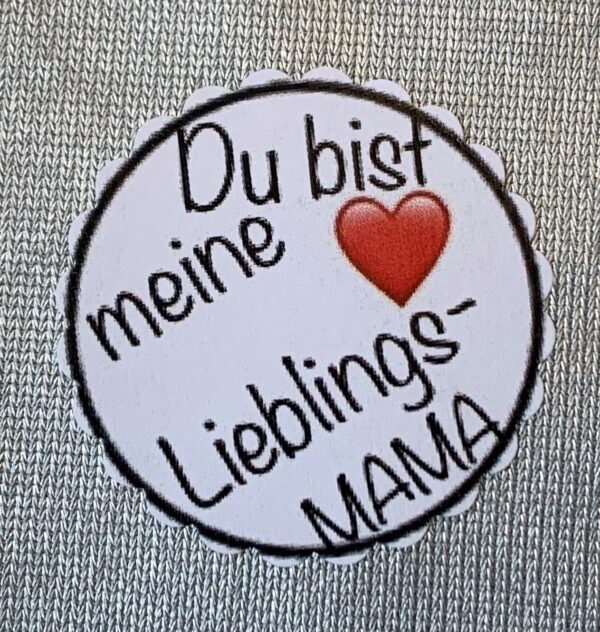 1 Teelicht-Botschaft "Du bist meine Lieblings-MAMA"  69