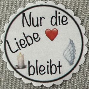 1 Teelicht-Botschaft "Nur die Liebe bleibt" Trauer  -Trösterli 503