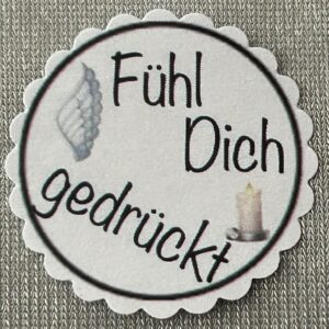 1 Teelicht-Botschaft "Fühl Dich gedrückt" Trauer  -Trösterli 502